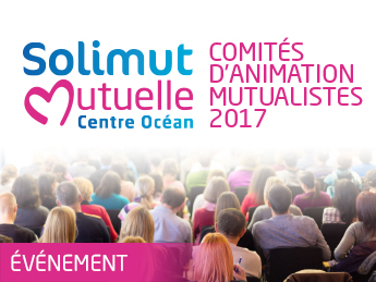 [événement] Comités d&rsquo;animation mutualistes 2017