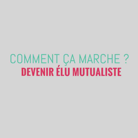 Devenir mutualiste, comment ça marche ?